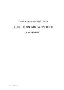 THAILAND-NEW ZEALAND CLOSER ECONOMIC PARTNERSHIP AGREEMENT www.mfat.govt.nz