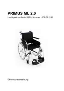 PRIMUS ML 2.0 Leichtgewichtrollstuhl HMV - NummerGebrauchsanweisung  Gebrauchsanweisung