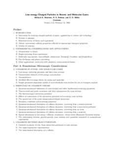 Low-energy Charged Particles in Atomic and Molecular Gases Michael A. Morrison, R. E. Robson, and R. D. White Contents Version 2.12: February 13, 2006  Preface