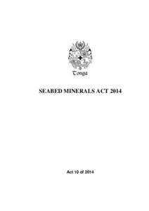 C T SEABED MINERALS ACT[removed]Act 10 of 2014