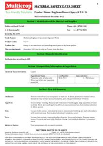 MATERIAL SAFETY DATA SHEET  1 Product Name: BugGuard Insect Spray R.T.U. 1L This revision issued: December 2012