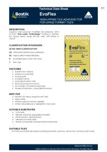 Technical Data Sheet  EvoFlex NON-LIPPING TILE ADHESIVE FOR FOR LARGE FORMAT TILES DESCRIPTION