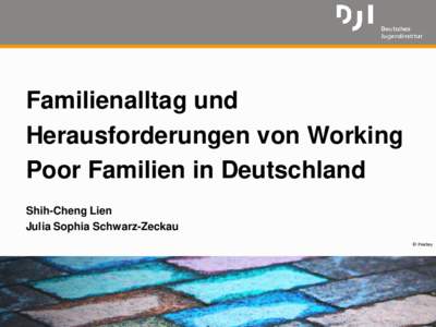 Familienalltag und Herausforderungen von Working Poor Familien in Deutschland