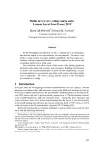 Public review of e-voting source code: Lessons learnt from E-vote 2011∗ Bjarte M. Østvold1†, Edvard K. Karlsen2 1 2