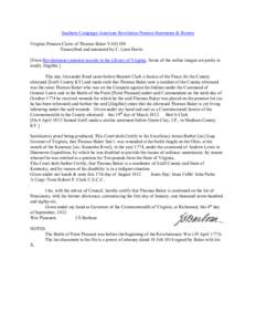 Southern Campaign American Revolution Pension Statements & Rosters Virginia Pension Claim of Thomas Baker VAS1188 Transcribed and annotated by C. Leon Harris [From Revolutionary pension records in the Library of Virginia