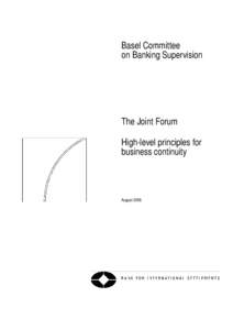 Basel Committee on Banking Supervision The Joint Forum High-level principles for business continuity