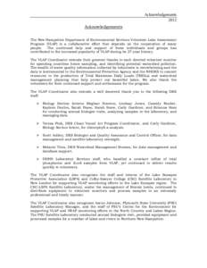 Acknowledgements 2012 Acknowledgements The New Hampshire Department of Environmental Services Volunteer Lake Assessment Program (VLAP) is a collaborative effort that depends on the cooperation of many people.