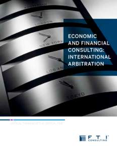 Economic And FinAnciAl consulting: intErnAtionAl ArbitrAtion