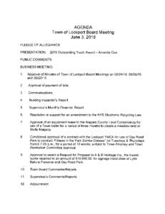 AGENDA  Town of Lockport Board Meeting June 3, 2015 PLEDGE OF ALLEGIANCE PRESENTATION: