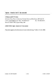 Jupiter – friend or foe? I: the asteroids J. Horner and B. W. JONES Astronomy Group, Physics & Astronomy, The Open University, Milton Keynes, MK7 6AA, UK