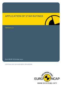 APPLICATION OF STAR RATINGS  Version 1.0 Euro NCAP © October 2012 EUROPEAN NEW CAR ASSESSMENT PROGRAMME