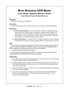 Rate Schedule LGE-Rider Loup Green Energy Service Rider Loup River Public Power District Available Within the service area of the District.