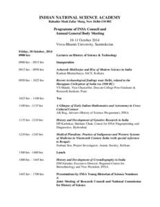 INDIAN NATIONAL SCIENCE ACADEMY Bahadur Shah Zafar Marg, New Delhi[removed]Programme of INSA Council and Annual General Body Meeting[removed]October 2014