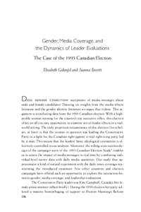 Gender, Media Coverage, and the Dynamics of Leader Evaluations The Case of the 1993 Canadian Election Elisabeth Gidengil and Joanna Everitt  D
