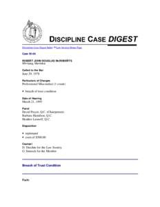 Discipline Case Digest Index  Law Society Home Page Case[removed]ROBERT JOHN DOUGLAS McROBERTS