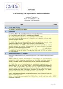 MINUTES CMDh meeting with representatives of Interested Parties Tuesday 19th May::00 EMA, Room 2F Chairperson: Peter Bachmann Title