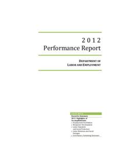 2012 Performance Report DEPARTMENT OF LABOR AND EMPLOYMENT  C O N T EN T S