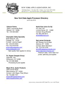 NEW YORK APPLE ASSOCIATION, INC[removed]Main Street • P.O. Box 350 • Fishers, New York[removed][removed] • Fax[removed]www.nyapplecountry.com New York State Apple Processor Directory (as of July 2014)