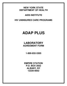NEW YORK STATE DEPARTMENT OF HEALTH AIDS INSTITUTE HIV UNINSURED CARE PROGRAMS  ADAP PLUS
