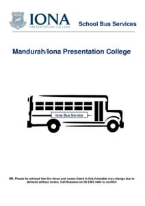 School Bus Services  Mandurah/Iona Presentation College Iona Bus Service