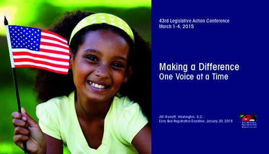 43rd Legislative Action Conference March 1-4, 2015 Making a Difference One Voice at a Time