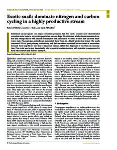 RESEARCH COMMUNICATIONS RESEARCH COMMUNICATIONS  Exotic snails dominate nitrogen and carbon cycling in a highly productive stream Robert O Hall Jr1, Jennifer L Tank2, and Mark F Dybdahl3 Individual animal species can imp