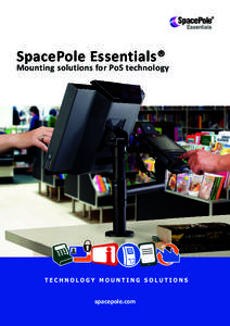 SpacePole Essentials®  Mounting solutions for PoS technology spacepole.com