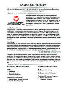 Lamar University PO BoxBeaumont, TX 77710 •  •  www.lamar.edu/careerandtestingcenter about our institution