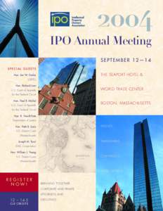 2004 IPO Annual Meeting SEPTEMBER 12—14 SPECIAL GUESTS  THE SEAPORT HOTEL &