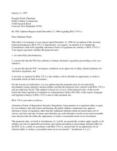 January 13, 1997 Douglas Patch, Chairman Public Utilities Commission 8 Old Suncook Road Concord, New Hampshire[removed]Re: PUC Opinion Request dated December 12, 1996 regarding RSA 374:3-a