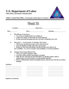 U.S. Department of Labor Mine Safety and Health Administration MSHA’s Small Mine Office—Serving the small mines in America Location:__________________________Supervisor:___________________________ Date:__________