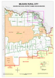 MILDURA RURAL CITY SUBURB AND RURAL DISTRICT NAMES AND BOUNDARIES Riv er