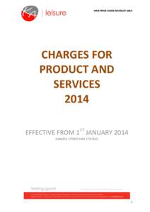 WEB PRICE GUIDE BOOKLET[removed]CHARGES FOR PRODUCT AND SERVICES 2014