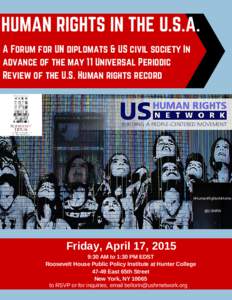 HUMAN RIGHTS IN THE U.S.A. A Forum for UN diplomats & US civil society In advance of the may 11 Universal Periodic Review of the U.S. Human rights record  #HumanRightsAtHome