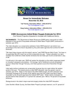 News for Immediate Release November	
  20,	
  2013	
   Ted Thomas, Information Officer – ([removed]removed] Doug Carlson, Information Officer – ([removed]removed]