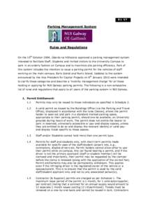 R 1 V7  Parking Management System Rules and Regulations On the 15th October 2004, Údarás na hOllscoile approved a parking management system