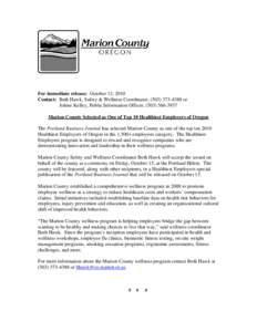 For immediate release: October 12, 2010 Contact: Beth Hawk, Safety & Wellness Coordinator, ([removed]or Jolene Kelley, Public Information Officer, ([removed]Marion County Selected as One of Top 10 Healthiest Em