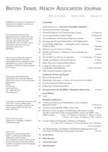 BRITISH TRAVEL HEALTH ASSOCIATION JOURNAL ISSN 1478.680X. Published by Executive Committee of British Travel Health Association for circulation to members.