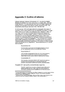 Appendix D Outline of reforms Defence Instruction (General) Administration 34-1, Inquiries into Matters affecting the Defence Force, was introduced on 22 August[removed]There was limited reference in it to inquiries other 