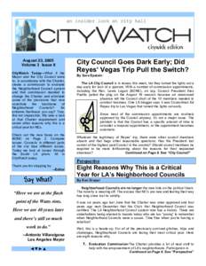 August 23, 2005 Volume 3 Issue 9 CityWatch Today—What if the Mayor and the City Council were to, in accordance with the Charter, create a commission to evaluate