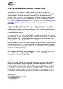 Agile-1 Names Frank Gordon New Country Manager in India TORRANCE, CA, Mar. 4, 2014 — Agile-1, a global workforce management solutions company, is pleased to announce the expansion of their global operations into Chenna