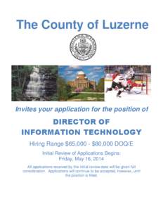 The County of Luzerne  Invites your application for the position of DIRECTOR OF INFORMATION TECHNOLOGY