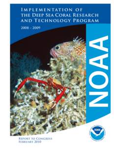 I m p l e m e n tat i o n o f the Deep Sea Coral Research an d T ec hnology Prog ra m NOAA