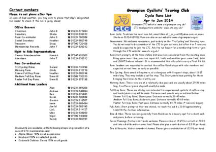Contact numbers  Grampian Cyclists’ Touring Club Please do not phone after 9pm In case of bad weather, you may wish to phone that day’s designated