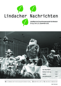 Lindacher Nachrichten Lokalblatt der Einwohnergemeinde Kirchlindach 34. Jg. | Nr. 6 | 21. Dezember 2012 Aus dem Inhalt