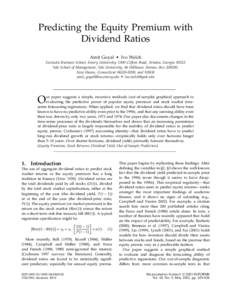 Predicting the Equity Premium with Dividend Ratios Amit Goyal • Ivo Welch Goizueta Business School, Emory University, 1300 Clifton Road, Atlanta, Georgia[removed]Yale School of Management, Yale University, 46 Hillhouse A