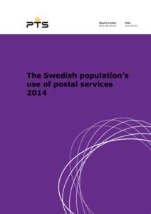 Microsoft Word - The Swedish populations use of postal services 2014.docx