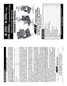 Manufacturers of the Finest Quality Textile and Graphics Screen Printing and Heat Transfer Equipment 1201 E. 27th Terrace • Pittsburg, KS 66762 • U.S.A. Web site: www.hixcorp.com • Phone: ([removed]E-Mail: cus