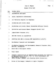 White House Central Files, Staff Member and Office Files: Glen E. Wegner Folder Title List
