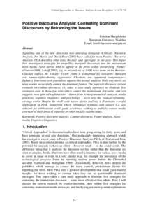 Critical Approaches to Discourse Analysis Across Disciplines 1 (1): Positive Discourse Analysis: Contesting Dominant Discourses by Reframing the Issues Felicitas Macgilchrist European-University Viadrina